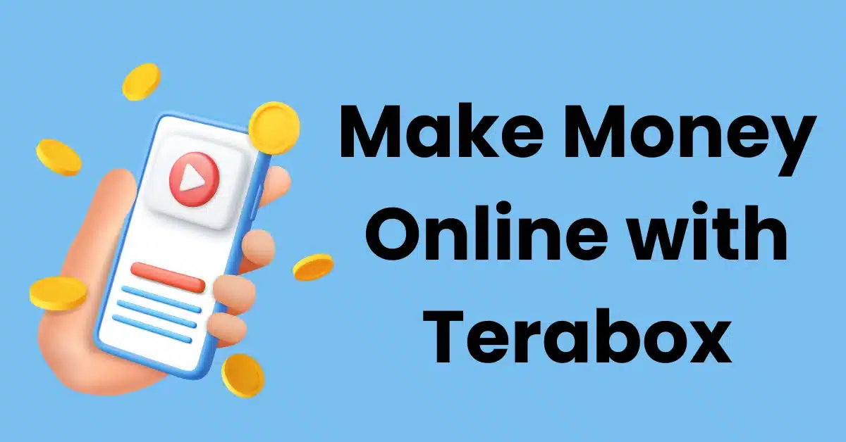 Make Money Online with Terabox